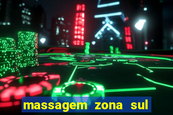 massagem zona sul porto alegre